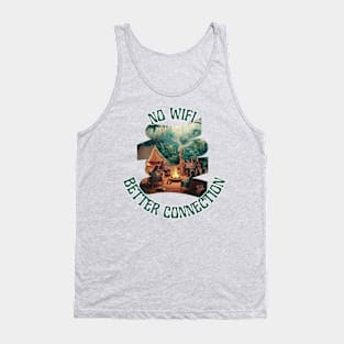 No WIFI Better Connection [Camp Out] Tank Top